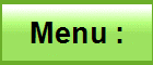 Menu :